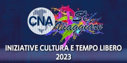 Cultura e tempo libero, programma gennaio - agosto 2023