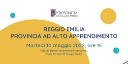 Reggio Emilia provincia ad alto apprendimento: martedì 10 maggio un seminario della Provincia