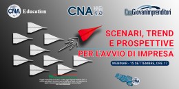 Scenari, trend e prospettive per l'avvio di impresa con CNA