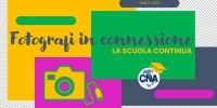 Fotografi in connessione: la scuola continua