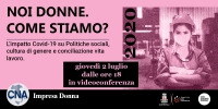 Noi donne come stiamo? Impatto covid su politiche sociali e parità di genere